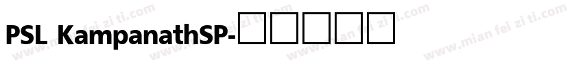 PSL KampanathSP字体转换